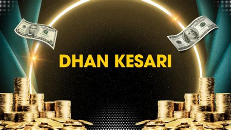 dhan kesari